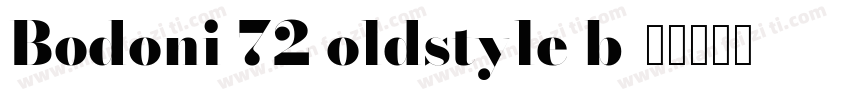 Bodoni 72 oldstyle b字体转换